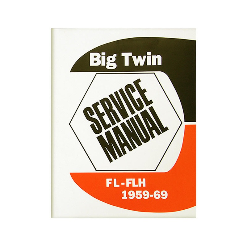 1959-69 FL-FLH Harley Davidson Big Twin Service Manual